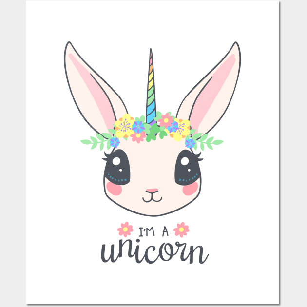 I'm A Unicorn - Bunny Wall Art by Humoratologist